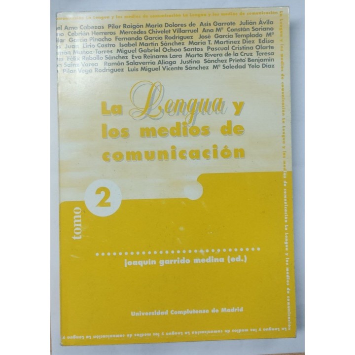 La Lengua y los Medios de Comunicación. Tomo 2